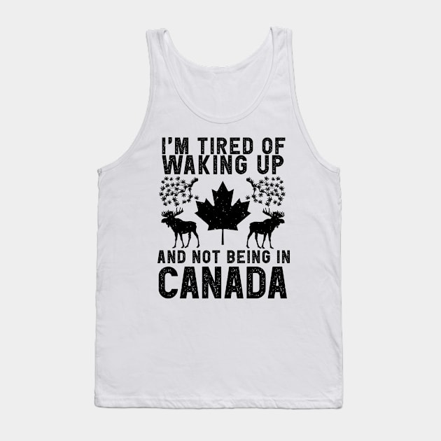 Canada travel saying for Canadian Culture Canada Fans Tank Top by Shirtttee